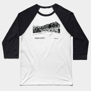 Daly City California Baseball T-Shirt